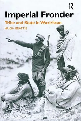 E-Book (pdf) Imperial Frontier von Hugh Beattie, Hugh Beattie