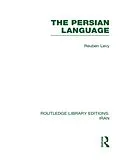 E-Book (epub) The Persian Language (RLE Iran B) von Reuben Levy