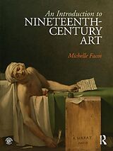 eBook (epub) An Introduction to Nineteenth-Century Art de Michelle Facos