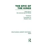 E-Book (pdf) The Epic of the Kings (RLE Iran B) von Ferdowsi