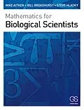 ePUB Mathematics for Biological Scientists von Mike Aitken, Bill Broadhurst, Stephen Hladky