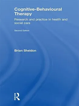 E-Book (epub) Cognitive-Behavioural Therapy von Brian Sheldon