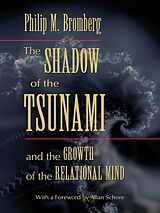 eBook (epub) The Shadow of the Tsunami de Philip M. Bromberg