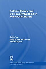 E-Book (epub) Political Theory and Community Building in Post-Soviet Russia von 