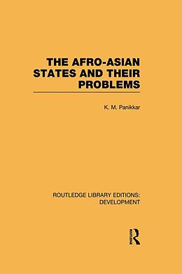 E-Book (epub) The Afro-Asian States and their Problems von K. M. Panikkar