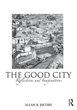 E-Book (pdf) The Good City von Allan B. Jacobs