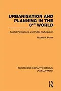 E-Book (pdf) Urbanisation and Planning in the Third World von Robert Potter