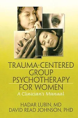 E-Book (pdf) Trauma-Centered Group Psychotherapy for Women von Hadar Lubin, David Read Johnson