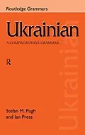 E-Book (epub) Ukrainian: A Comprehensive Grammar von Ian Press, Stefan Pugh