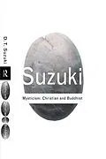 E-Book (epub) Mysticism: Christian and Buddhist von D. T. Suzuki