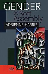 eBook (epub) Gender as Soft Assembly de Adrienne Harris