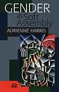 E-Book (pdf) Gender as Soft Assembly von Adrienne Harris