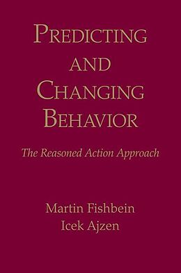 eBook (epub) Predicting and Changing Behavior de Martin Fishbein, Icek Ajzen