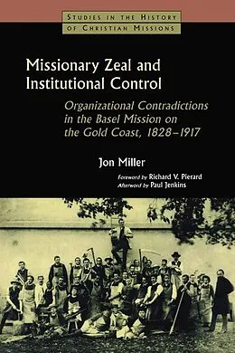 E-Book (epub) Missionary Zeal and Institutional Control von Jon Miller