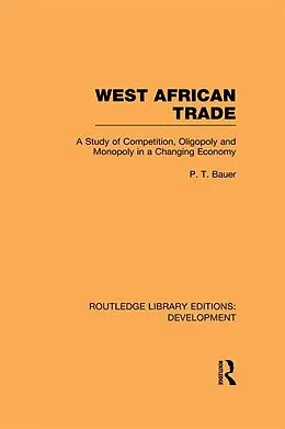 E-Book (epub) West African Trade von P. T. Bauer