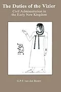PDF The Duties Of The Vizier von G. P. F. Van Den Boorn