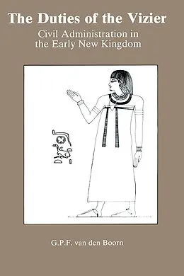 ePUB The Duties Of The Vizier von G. P. F. Van Den Boorn