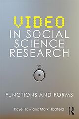 E-Book (pdf) Video in Social Science Research von Kaye Haw, Mark Hadfield
