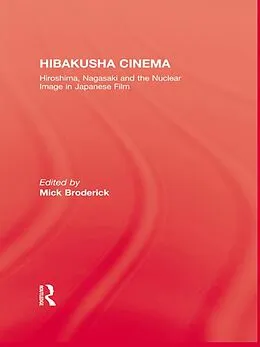 E-Book (pdf) Hibakusha Cinema von Broderick