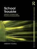 E-Book (pdf) School Trouble von Deborah Youdell