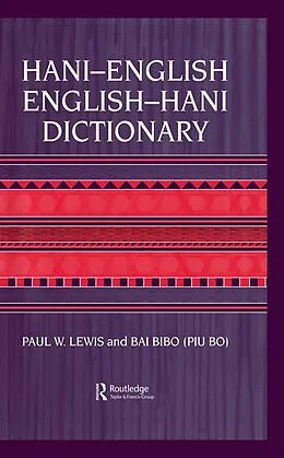 E-Book (pdf) Hani-English - English-Hani Dictionary von Paul W. Lewis, Bai Bibo