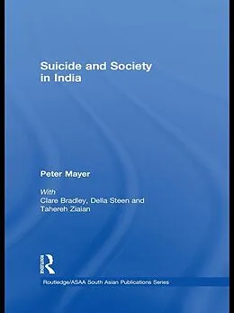 PDF Suicide and Society in India von Peter Mayer