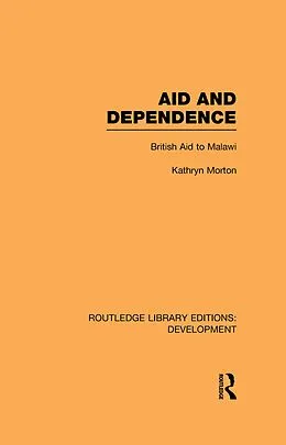 E-Book (epub) Aid and Dependence von Kathryn Morton