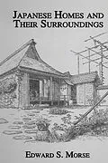 PDF Japanese Homes and Their Surroundings von Edward S. Morse