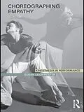 E-Book (pdf) Choreographing Empathy von Susan Foster