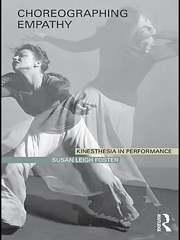 E-Book (pdf) Choreographing Empathy von Susan Foster