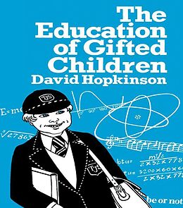E-Book (epub) The Education of Gifted Children von David Hopkinson