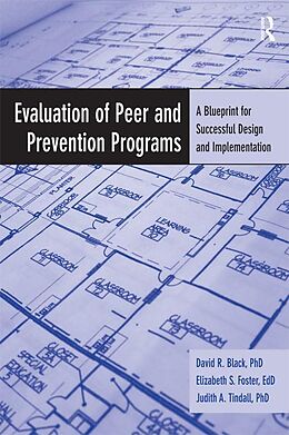 E-Book (epub) Evaluation of Peer and Prevention Programs von David R. Black, Elizabeth S. Foster, Judith A. Tindall