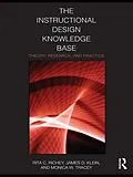 E-Book (pdf) The Instructional Design Knowledge Base von Rita C. Richey, James D. Klein, Monica W. Tracey