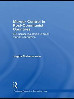 E-Book (epub) Merger Control in Post-Communist Countries von Jurgita Malinauskaite