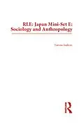 E-Book (pdf) RLE: Japan Mini-Set E: Sociology and Anthropology von Various
