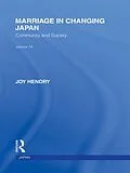 E-Book (epub) Marriage in Changing Japan von Joy Hendry