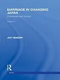 E-Book (pdf) Marriage in Changing Japan von Joy Hendry