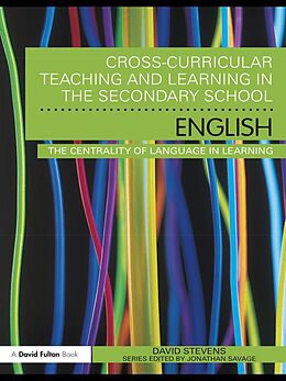 E-Book (epub) Cross-Curricular Teaching and Learning in the Secondary School ... English von David Stevens