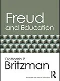 E-Book (epub) Freud and Education von Deborah P. Britzman