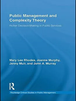 E-Book (pdf) Public Management and Complexity Theory von Mary Lee Rhodes, Joanne Murphy, Jenny Muir