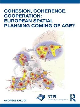 ePUB Cohesion, Coherence, Cooperation: European Spatial Planning Coming of Age? von Andreas Faludi