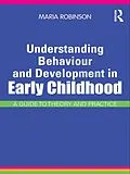 E-Book (epub) Understanding Behaviour and Development in Early Childhood von Maria Robinson