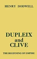 E-Book (pdf) Dupleix and Clive von Henry Dodwell