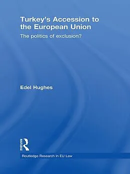 E-Book (epub) Turkey's Accession to the European Union von Edel Hughes