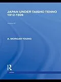 E-Book (epub) Japan Under Taisho Tenno von A. Young
