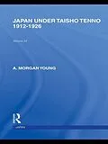 E-Book (pdf) Japan Under Taisho Tenno von A. Young