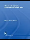 E-Book (epub) Counterterrorism Policies in Central Asia von Mariya Y. Omelicheva