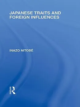 ePUB Japanese Traits and Foreign Influences von Inazo Nitobe