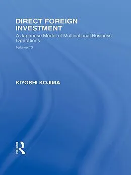 E-Book (epub) Direct Foreign Investment von Kyoshi Kojima