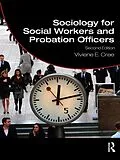 E-Book (pdf) Sociology for Social Workers and Probation Officers von Viviene E. Cree